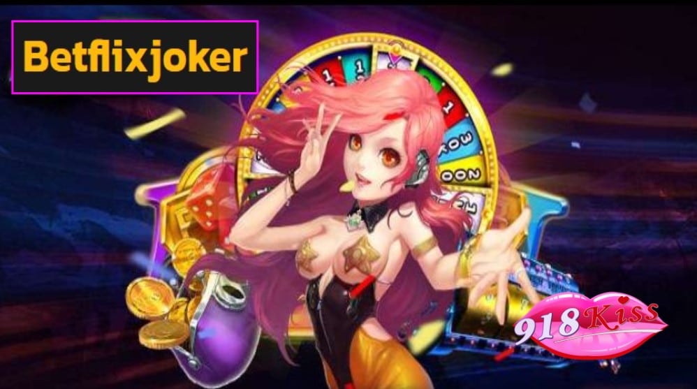 Betflixjoker เข้าสู่ระบบ