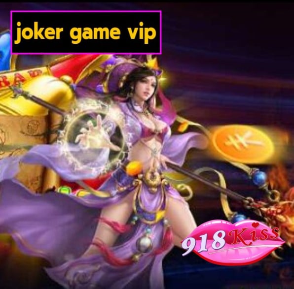 joker game vip สมัคร