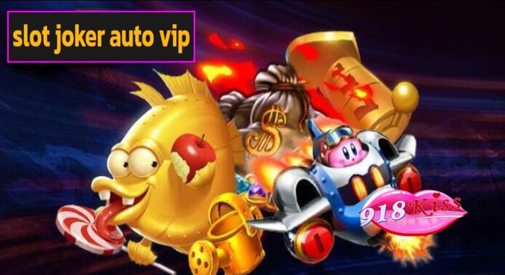 slot joker auto vip ฟรีเครดิต