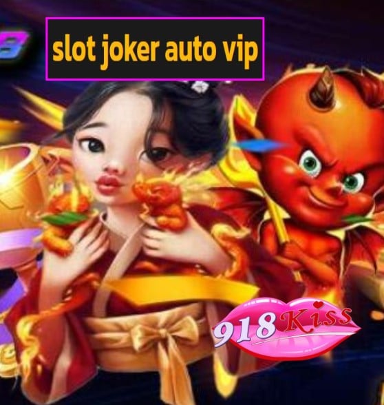 slot joker auto vip สมัคร