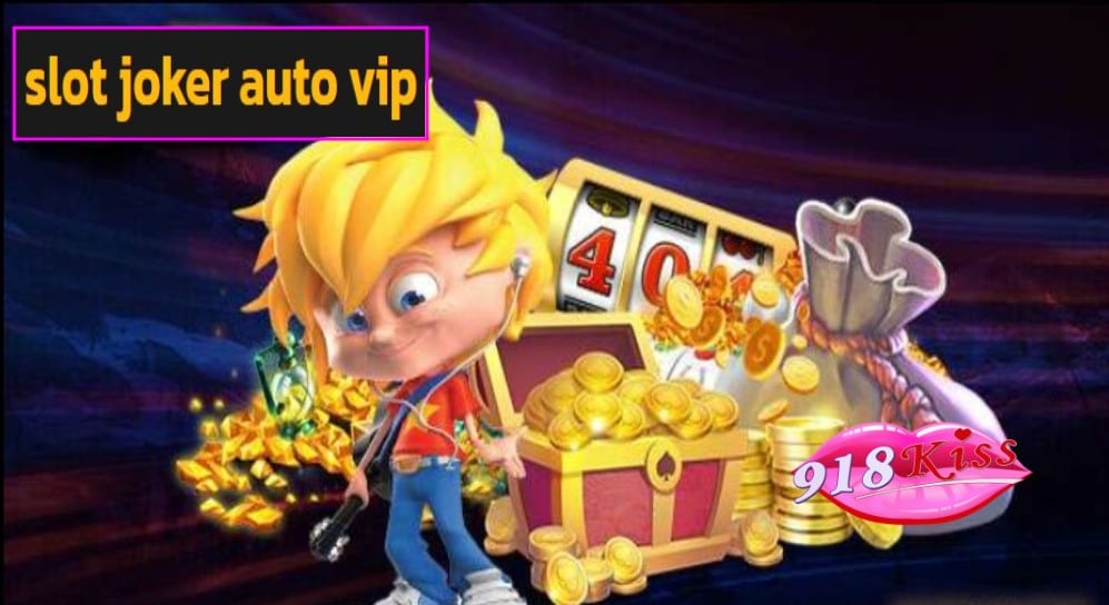 slot joker auto vip เว็บตรง