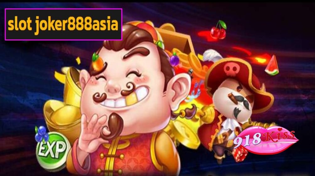 slot joker888asia ฟรีเครดิต