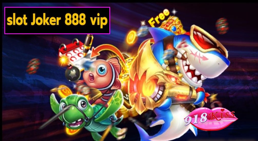 slot Joker 888 vip ฟรีเครดิต