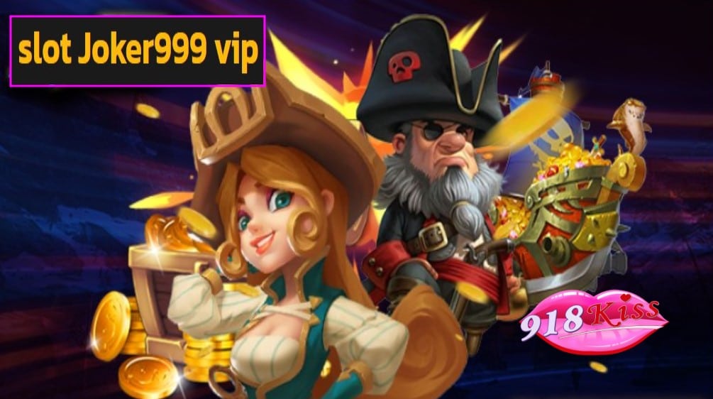 slot Joker999 vip ฟรีเครดิต