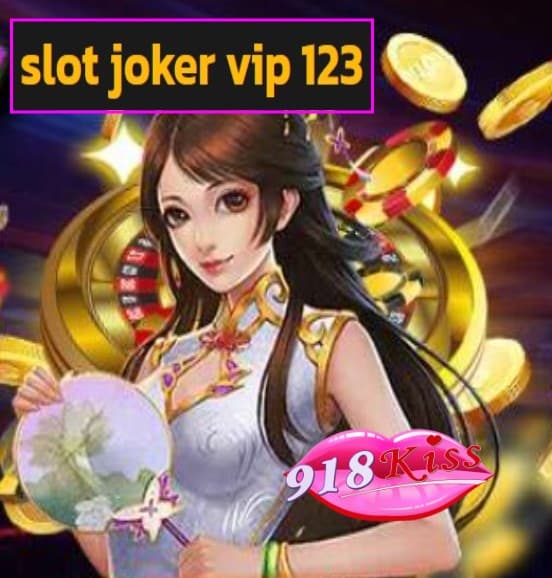 slot joker vip 123 สมัคร