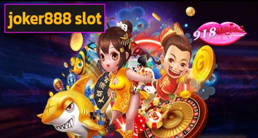 joker888 slot เว็บตรง