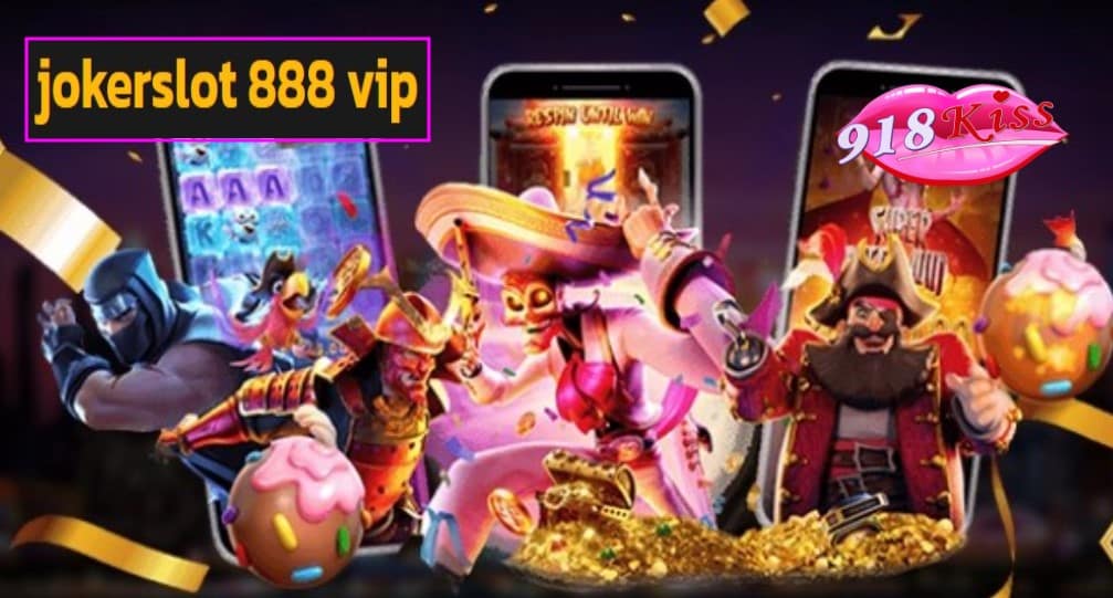 jokerslot 888 vip เว็บตรง