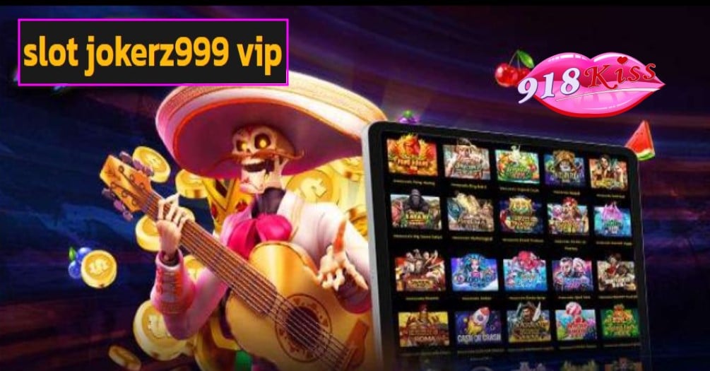 slot jokerz999 vip เข้าสู่ระบบ