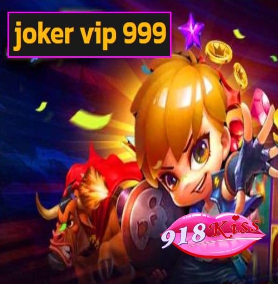 joker vip 999 สมัคร