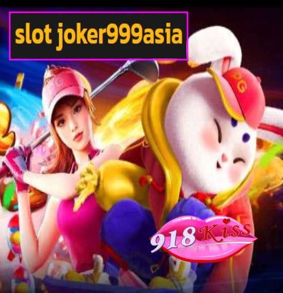 slot joker999asia สมัคร