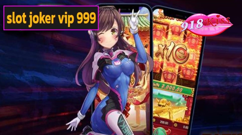 slot joker vip 999 เว็บตรง