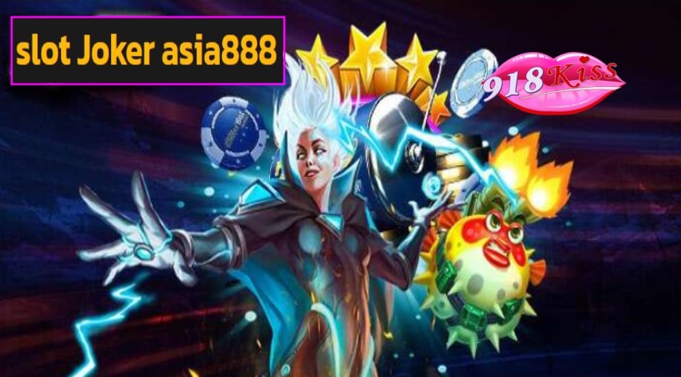 slot Joker asia888 ฟรีเครดิต