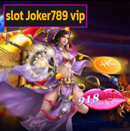 slot Joker789 vip สมัคร