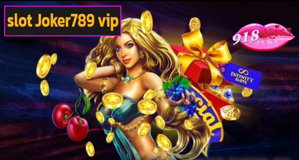 slot Joker789 vip เว็บตรง